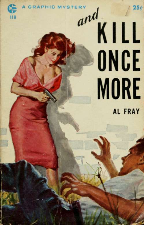 And Kill Once More