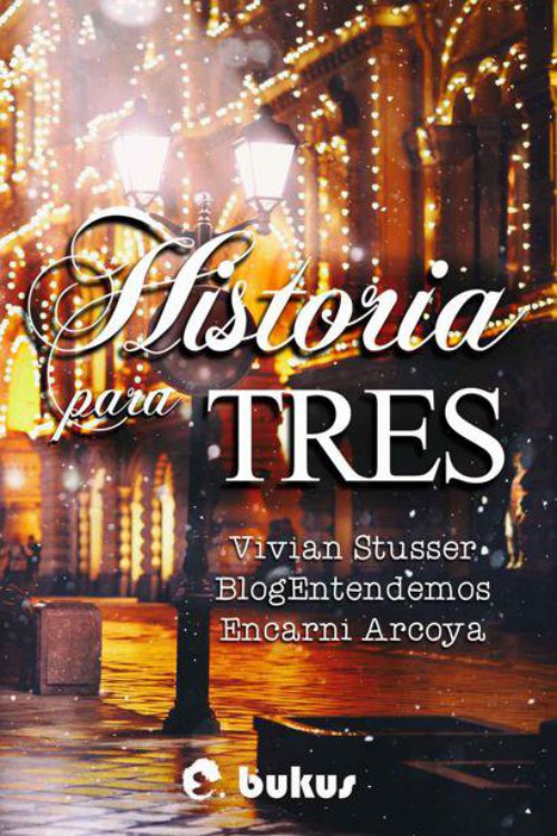 Historia para tres