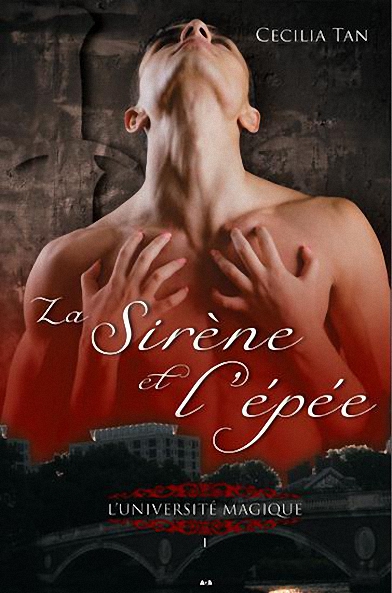 L'Université magique, tome 1 - La Sirène et l'épée