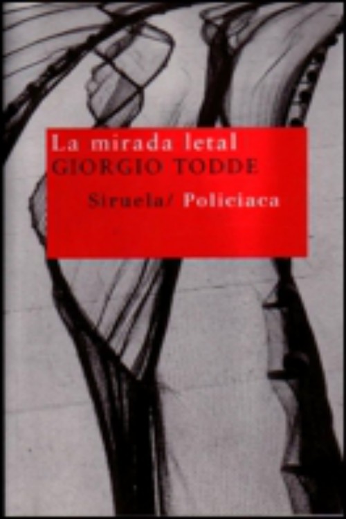 La mirada letal