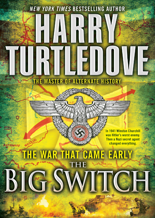 The War That Came Early: The Big Switch