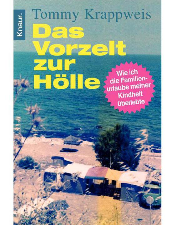 Das Vorzelt zur Hölle: Wie ich die Familienurlaube meiner Kindheit überlebte