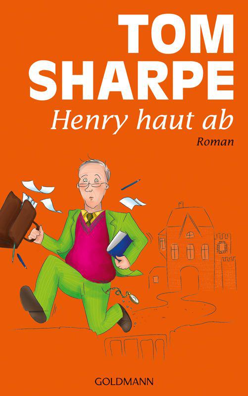 Henry haut ab: Roman