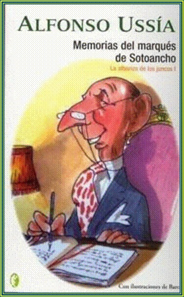 Memorias del marqués de Sotoancho: la albariza de los juncos I