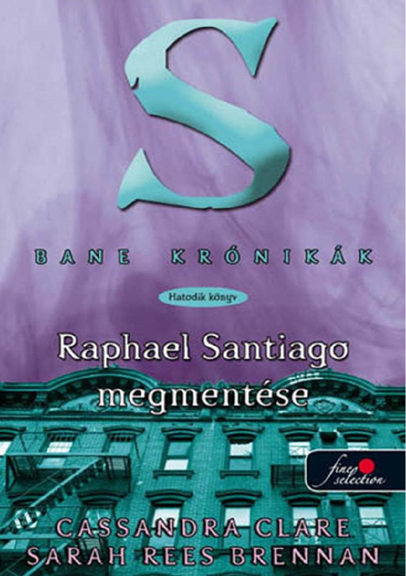 6. Raphael Santiago megmentése
