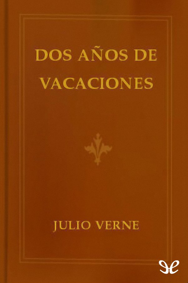Dos años de vacaciones