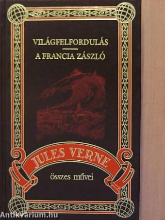 Világfelfordulás / A francia zászló