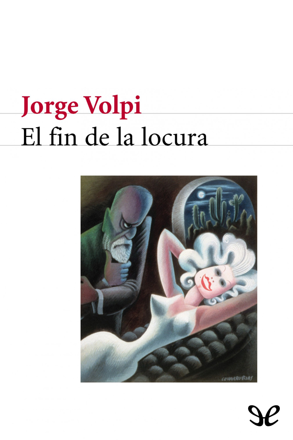 El fin de la locura