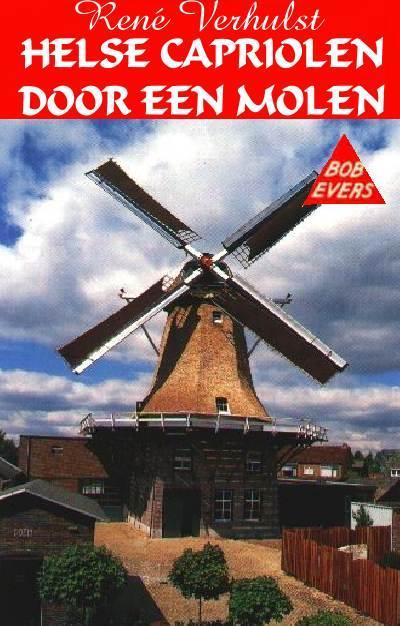 Helse capriolen door een molen
