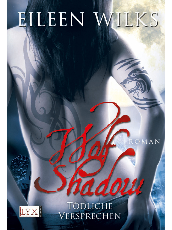 Wolf Shadow Bd. 5 - Tödliche Versprechen