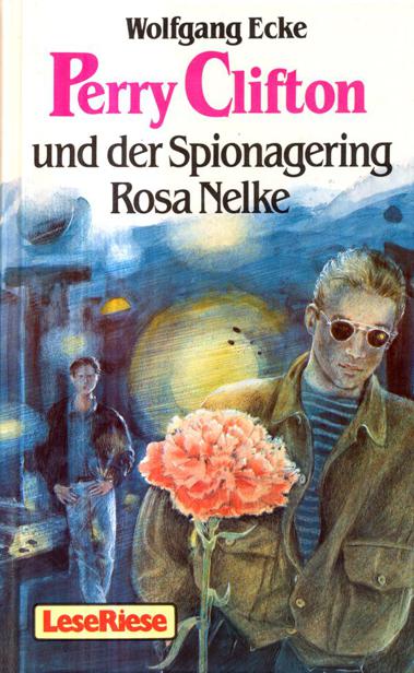 Perry Clifton und der Spionagering Rosa nelke