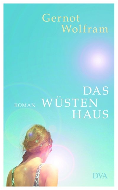 Das Wuestenhaus
