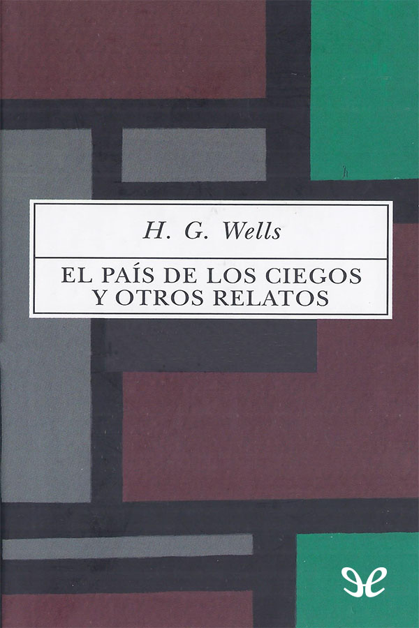 El país de los ciegos y otros relatos
