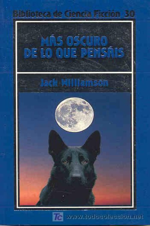 Más oscuro de lo que pensáis