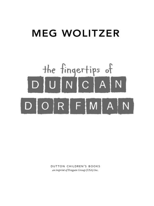 The Fingertips of Duncan Dorfman