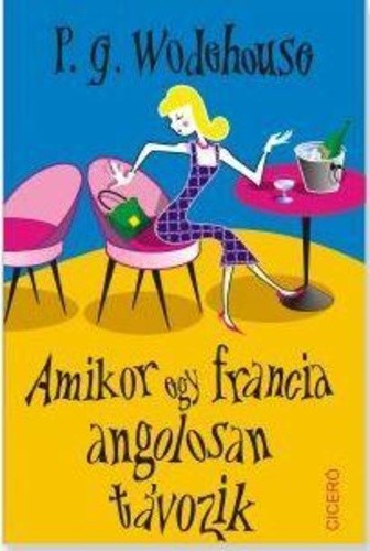 Amikor egy francia angolosan távozik