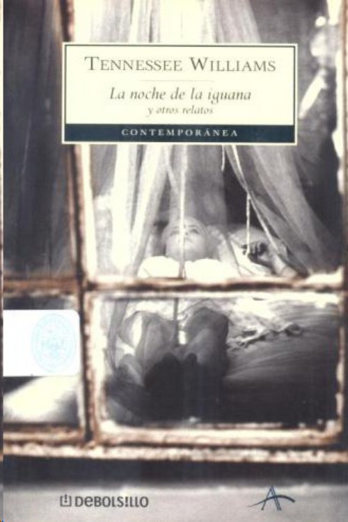 La noche de la iguana y otros relatos