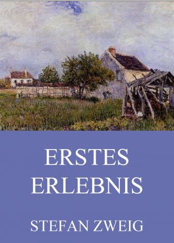Erstes Erlebnis: Vier Geschichten aus Kinderland