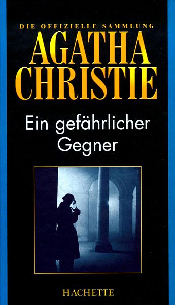 Ein gefährlicher Gegner