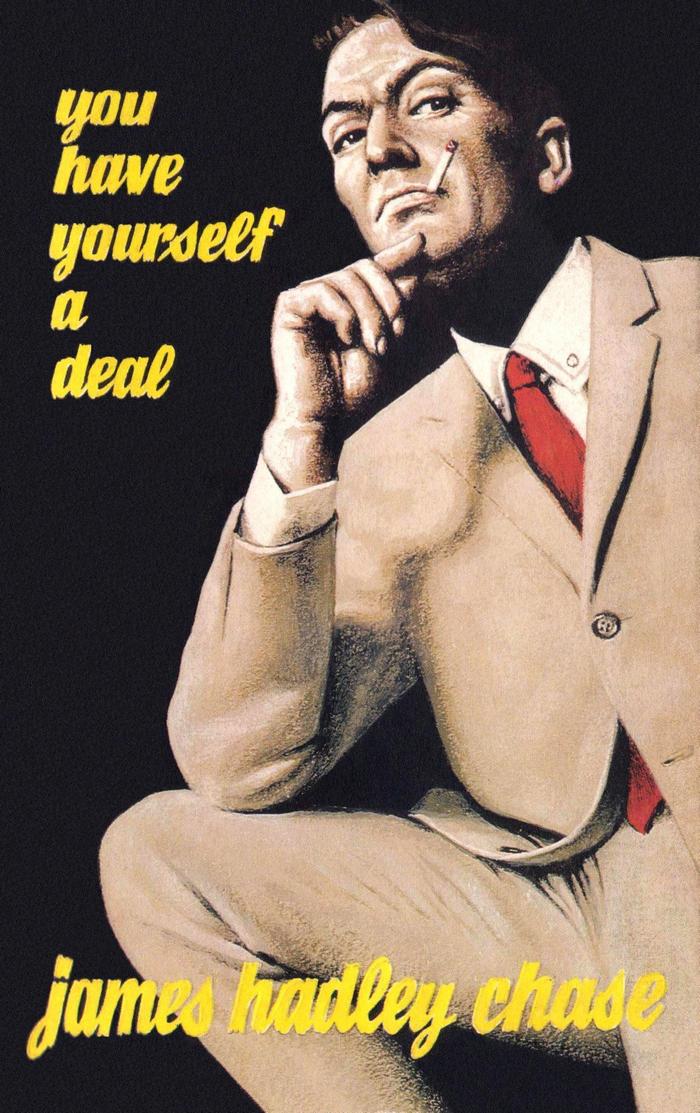 You Have Yourself a Deal
