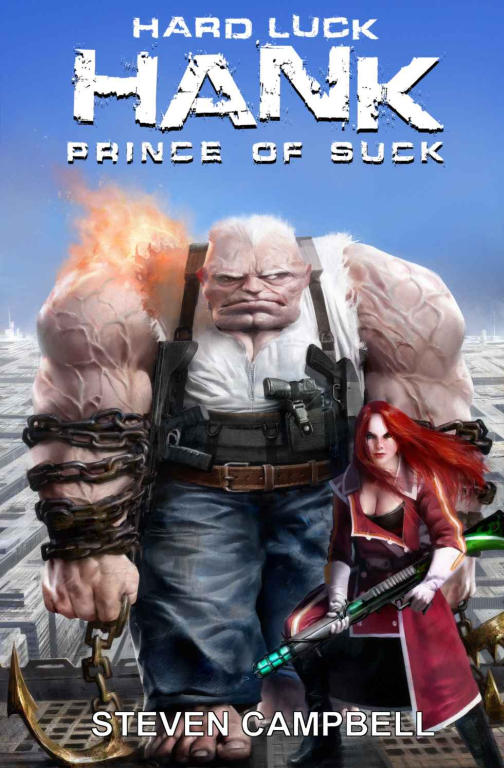 Hard Luck Hank: Prince of Suck