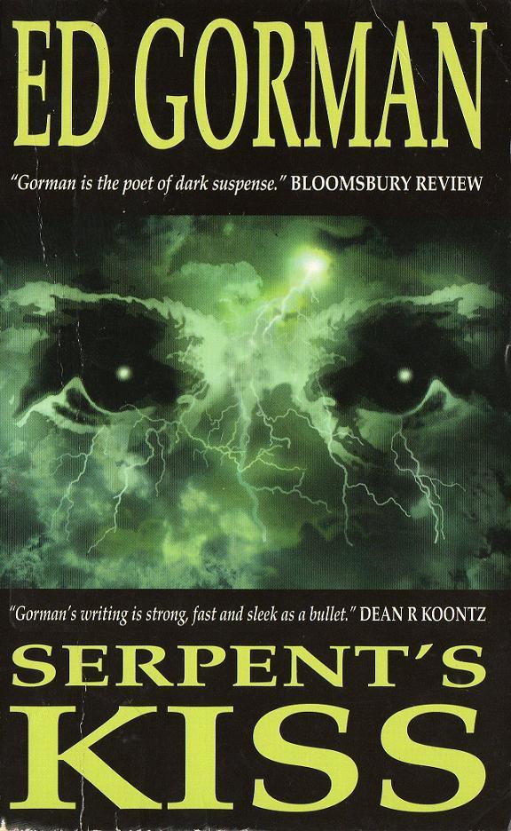 Serpent's kiss