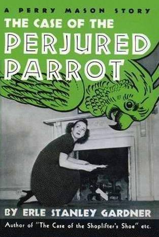 The Case of the Perjured Parrot