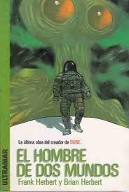 El Hombre De Dos Mundos