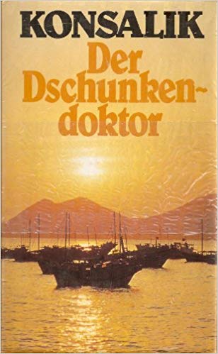Der Dschunkendoktor