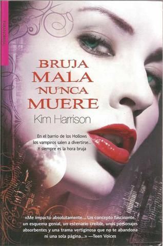 (RAQUEL MORGAN 01) Bruja Mala Nunca Muere(c.1)