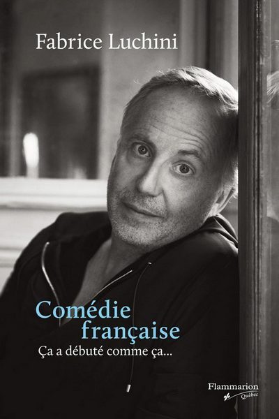Comédie française — Ça a débuté comme ça…