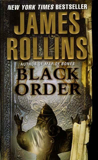 Black Order: A Sigma Force Novel